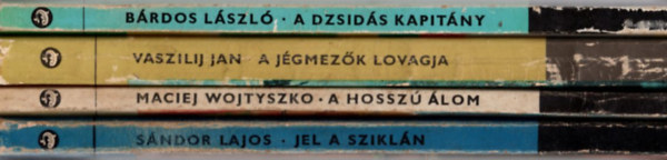 Maciej Wojtyszko, S�ndor Lajos, B�rdos L�szl� Vaszilij Jan - 4 db Delfin k�nyv egy�tt: A dzsid�s kapit�ny, Jel a szikl�n, A hossz� �lom, A j�gmez�k lovagja.
