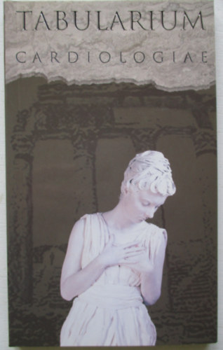 D�k�ny-Gy�rf�s-Gyenes-J�nosi-Kancz-Kar�di-Nyolczas - Tabularium Cardiologiae