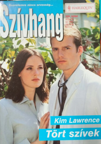 Kim Lawrence - Szívhang 326. kötet - Tört szívek