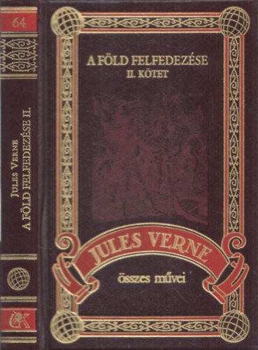 Jules Verne - A Fld felfedezse II. (Jules Verne sszes Mvei 64.)