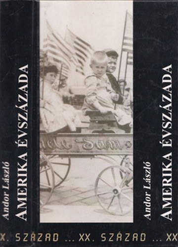Andor Lszl - Amerika vszzada