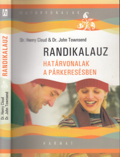 Dr.Henry Cloud - Dr.John Townsend - Randikalauz - Hatrvonalak a prkeressben