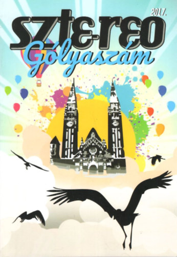 Varga �kos, Zsigmond Zs�fia D�r Andrea  (szerk.) - Szte-reo G�lyasz�m 2017