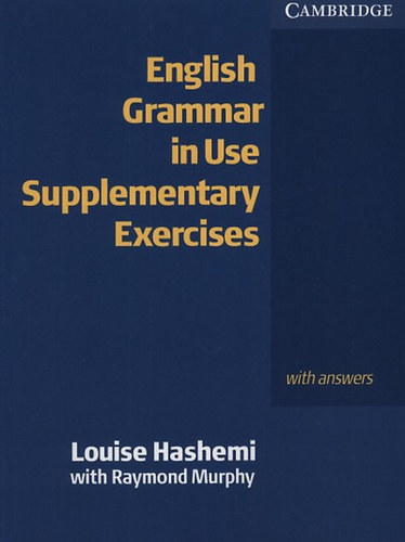 L. Hashemi; R. Murphy - English Grammar in Use: Supplementary Exercises with Answers