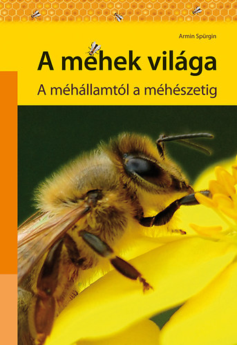 Armin Sp�rgin - A m�hek vil�ga