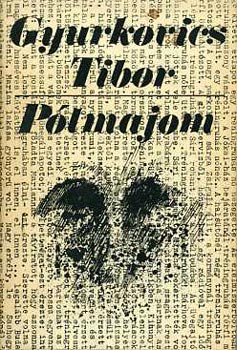 Gyurkovics Tibor - Ptmajom