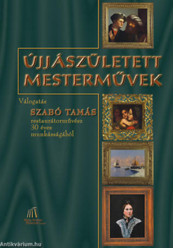 Dr. Zombori Istvn - jjszletett mestermvek - Vlogats Szab Tams restaurtormvsz..