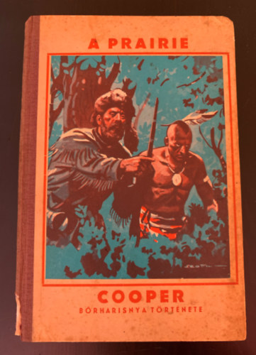 Haranghy Jen rajzaival; Honti Rezs tdolgozta; Cooper - A prairie