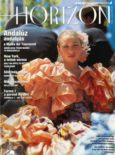 Horizon 1999. augusztus - The Inflight Magazine of MALV Hungarian Airlines plc