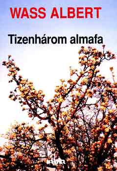 Wass Albert - Tizenhárom almafa
