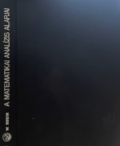 Walter Rudin - A matematikai anal�zis alapjai