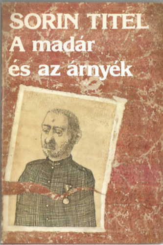 Sorin Titel - A mad�r �s az �rny�k