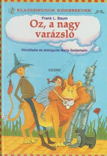 L. Frank Baum - Oz, a nagy varzsl