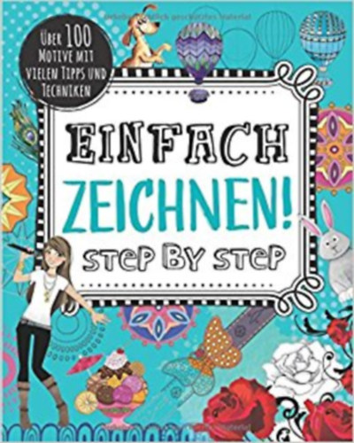 Einfach Zeichnen! Step By Step