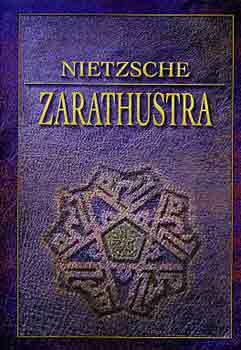 Friedrich Nietzsche - Zarathustra