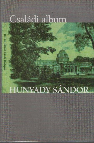 Hunyadi Sndor - Csaldi album (nletrajz, 1934)