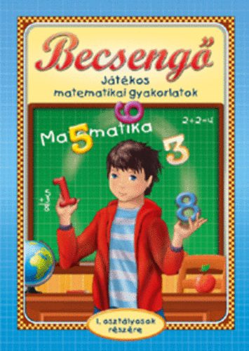 Becseng - Jtkos matematikai gyakorlatok 1. osztlyosok rszre