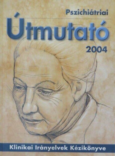 Pszichi�triai �tmutat� 2004.