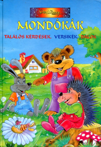 Tóth Könyvkereskedés - Don Wismey Mondókáskönyv (Mondókák, találós kérdések, versikék, dalok)
