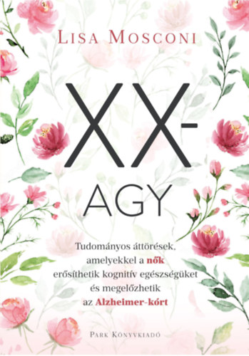 Lisa Mosconi - XX-agy