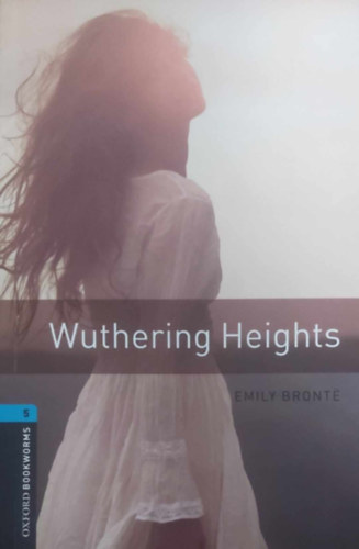 Emily Bronte - Wuthering Heights (OBW 5)
