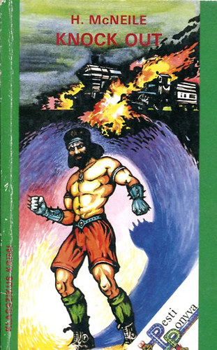 C. Mcneile - KNOCK OUT-Buldog Drummond és a robbantók