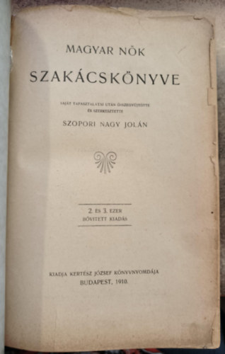 Szopori Nagy Joln - Magyar Nk Szakcsknyve