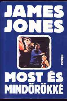 James Jones - Most �s mind�r�kk� I-II.