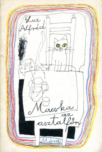 Lux Alfrd - Macska az asztalfn