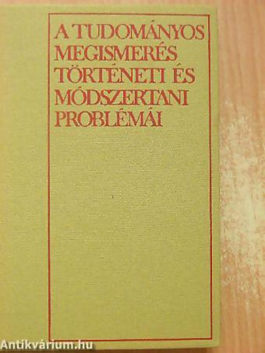 B. M. Kedrov - A. I. Ujomov - A. J. Levin - A. N. Niszanbajev - A tudom�nyos megismer�s t�rt�neti �s m�dszertani probl�m�i