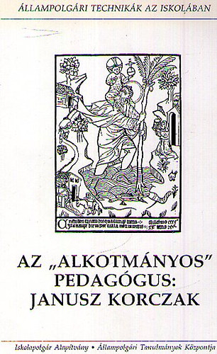 Az "alkotmnyos" pedaggus: Janusz Korczak