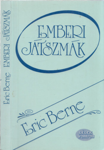 Eric Berne - Emberi j�tszm�k