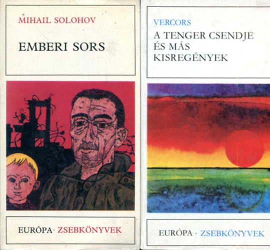 Mihail Solohov - Vercors - 2 db Eurpa zsebknyv: Emberi sors - A tenger csendje s ms kisregnyek