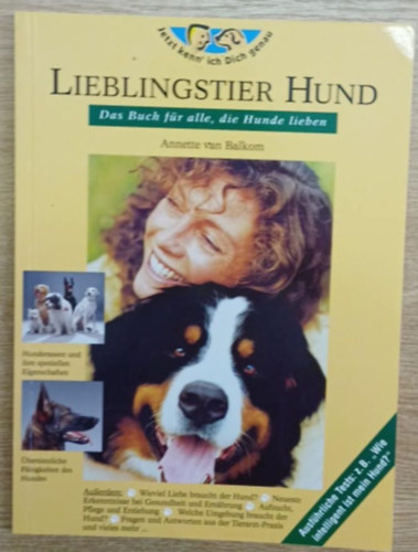 Aannette van Balkom - Lieblingstier Hund - Das Buch fr alle, die Hunde lieben