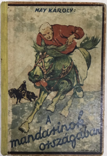 May K�roly - Mandarinok orsz�g�ban