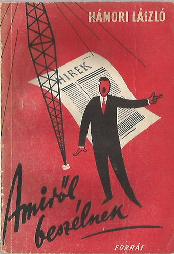 H�mori L�szl� - Amir�l besz�lnek