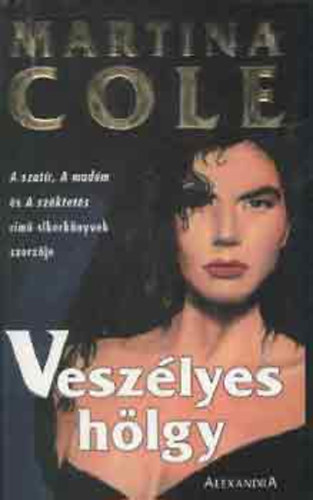 Martina Cole - Vesz�lyes h�lgy
