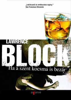 Lawrence Block - Ha a szent kocsma is bez�r