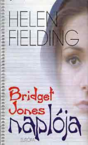 Helen Fielding - Bridget Jones naplja