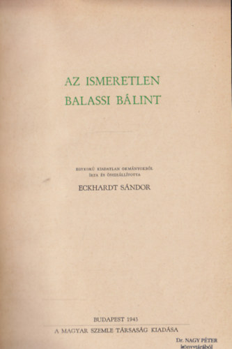 Eckhardt S�ndor - Az ismeretlen Balassi B�lint