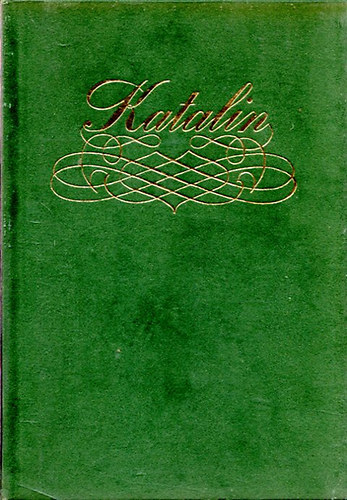 Zirkuli P�ter  (szerk.) - Katalin