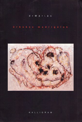 drMáriás - űrboksz madrigálok