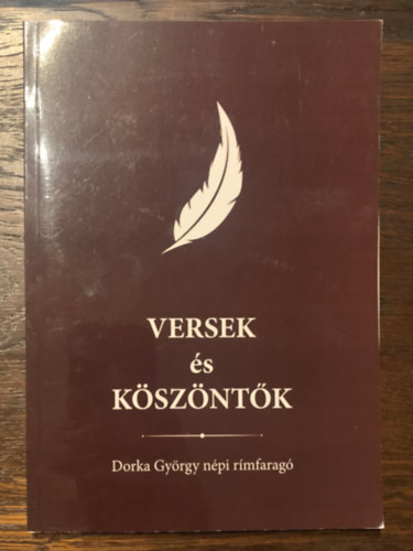 Dorka Gyrgy - Versek s kszntk - Dediklt!