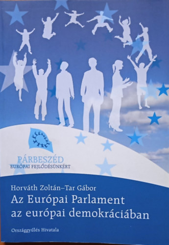 Horvth Zoltn, Tar Gbor - Az Eurpai Parlament az eurpai demokrciban