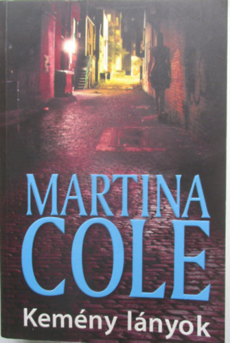 Martina Cole - Kemny lnyok
