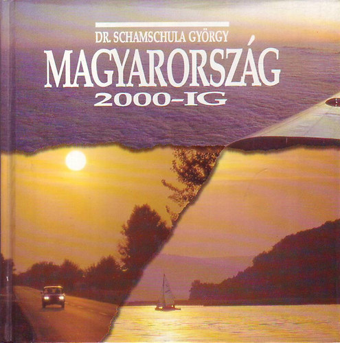 Dr. Schamschula György - Magyarország 2000-ig