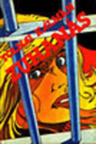 Tolnai K�lm�n: - Zuhan�s