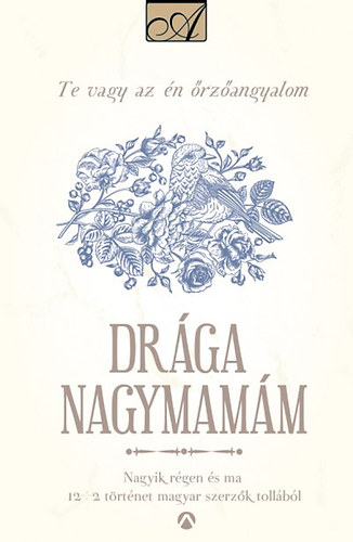 Dr�ga Nagymam�m