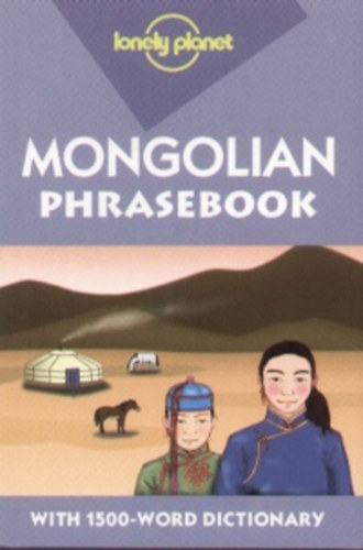 Lonely Planet Publications - Mongolian Phrasebook