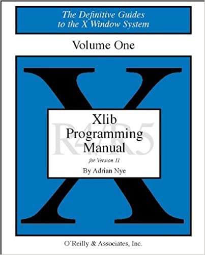 Adrian Nye - Xlib Programming Manual for Version 11